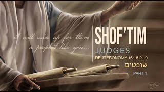 September 7, 2024 Torah Shoftim (Judges) - Part 1