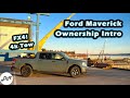 2022 Ford Maverick – Ownership Intro