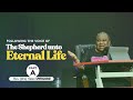 Following the voice of the Shepherd unto Eternal Life Pt A || Rev. Helen Oyegoke || LSC|| 03-02-2021