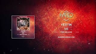 Yestin - IVD (Free Release)