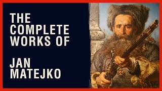 The Complete Works of Jan Matejko