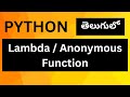 7.1 Lambda / Anonymous Function In Python | Python Programming