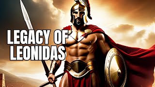 The Legacy of Leonidas.