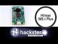 Himax WE-I Plus Development Board // Hackster Spotlight