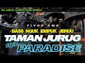 DJ TAMAN JURUG • BASS NGUK STYLE PARADISE • Jedag Jedug Full Pargoy Viral Joget Karnaval