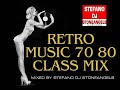 RETRO MUSIC 70 80 CLASS MIX COMPILATION* FREE DOWNLOAD* MIXED BY STEFANO DJ STONEANGELS