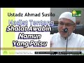 Hadist Sholat Awwabin Yang Palsu |Ust. Ahmad Susilo | Masjid As Salam |