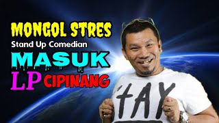 HEBOH!!! MONGOL DITANGKAP P0L!$! | MASUK LP CIPINANG - RONALD QMC