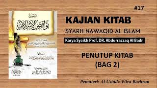 17 Penutup Kitab (bag. ke2)