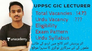 UPPSC GIC Lecturers 2021 Vacancy Details | Eligibility | Exam Pattern |  Urdu Syllabus