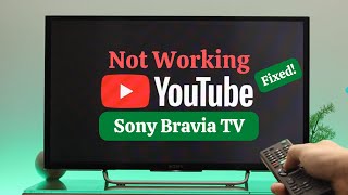 Fix- Sony Bravia TV YouTube App Not Working!