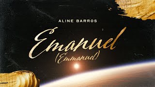 Aline Barros - Emanuel (Emmanuel) | Lyric Vídeo Oficial