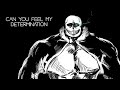 Can You Feel My Determination - [Gigachad Sans Theme]