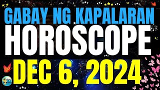 Horoscope Ngayong Araw December 6, 2024 🔮 Gabay ng Kapalaran Horoscope Tagalog #horoscopetagalog