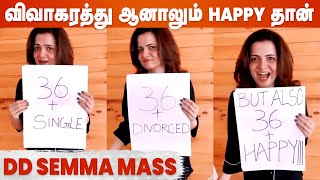 நான் 36 வயது விவாகரத்து ஆன பெண் தான்..DD வெறித்தனமான Reply | Anchor Dhivyadharshini | Womens day