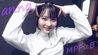 【anna 推しカメラ】MPF☆B  in 東京～郡山 2023.3.11～3.12