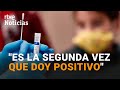 Más REINFECTADOS de COVID ahora que en toda la pandemia | RTVE Noticias