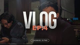 Vlog Ep 4 | chunikhel vlog