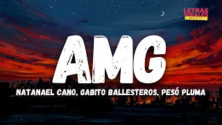 Natanael Cano, Gabito Ballesteros, Peso Pluma - AMG (Letra/Lyrics)