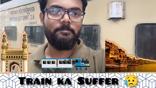 Train ka Suffer 🥹 | Hyderabad to Varanasi| 04122 Subedargajh Express