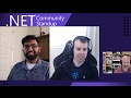 ASP.NET Community Standup - April 7th 2020 - gRPC Update with Sourabh Shirhatti & James NK