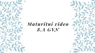 Svatba - Maturitní video 8.A GVN