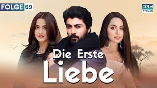 Die erste Liebe | Folge 69 | Beste Serie auf Deutsch | Deutsche Synchronisation | CI1O