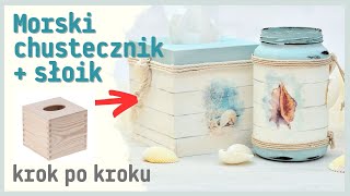 Decoupage box and jar with shells - easy step by step work