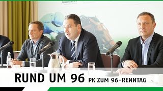 Rund um 96 | Die PK zum 96-Renntag