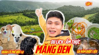 Du lịch Măng Đen ăn gì? Khám phá quán 