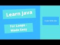 Java - For Loops Explained - Learn to Code