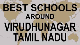 Schools around Virudhunagar, Tamil Nadu   CBSE, Govt, Private, International | Total Padhai