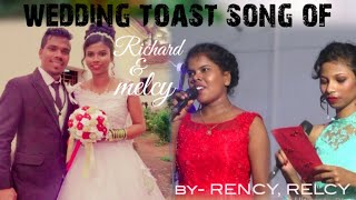 Wedding toast song of Richard & melcy | 30-11-2020 | goan wedding toast song by - rency and relcy |