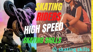skating riders high speed skating skills 😱👀 #skating #reaction #skills #youtub #viral #skater #omg