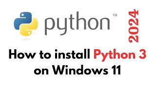 How to install Python 3 on Windows 11