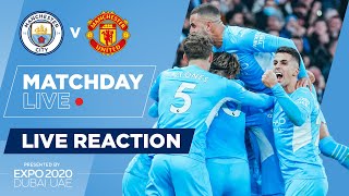 DERBY DAY LIVE | Manchester City 4-1 Man Utd | FULL TIME SHOW