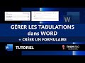 Utiliser les TABULATIONS dans WORD + Créer un formulaire (Formation Office 365)