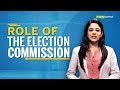 Explained | What’s the role of the Election Commission? | Election Commission of India