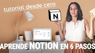 Cómo usar NOTION DESDE CERO y TODO lo que necesitas saber | El TUTORIAL de Notion definitivo🤓