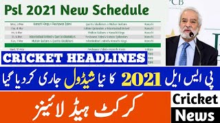 Psl 2021 New Schedule | Psl 6 New Schedule | Psl 2021 Latest News