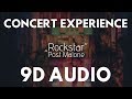 Post Malone - Rockstar (9D AUDIO | CONCERT EXPERIENCE) *NEW* |