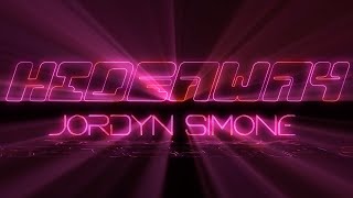 Jordyn Simone - Hideaway Live