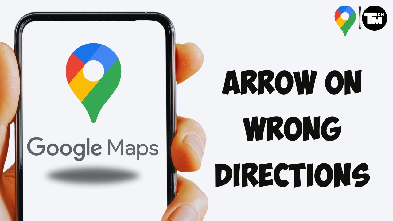 How To Fix Google Maps Arrow On Wrong Directions - YouTube