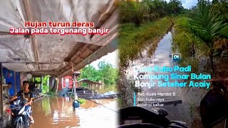 Hujan dan air Pasang Mengakibatkan Banjir