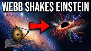 New James Webb Discovery Shakes Up Einstein's Cosmological Theory
