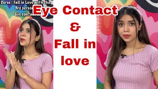 Curse ~ You'll fall in love with the 3rd Person you make eye Contact with 😳 @Pragati Verma