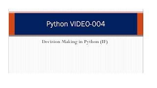 Python Programming | 05 | Decision Making | Venky
