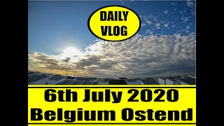 Daily Vlog 6th July 2020 Belgium Brussels Deinze Ostend