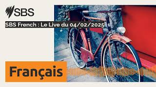 SBS French : Le Live du 04/02/2025 | SBS French - SBS en français