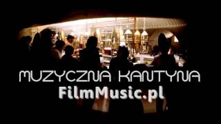 Muzyczna Kantyna FilmMusic.pl _ 01 _ Rogue One